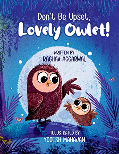 Stock image for Don't Be Upset, Lovely Owlet! for sale by Lucky's Textbooks