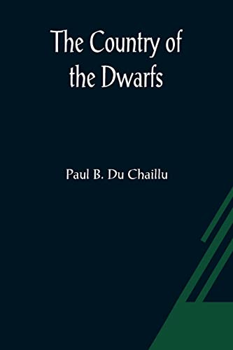 Stock image for The Country of the Dwarfs for sale by Ria Christie Collections