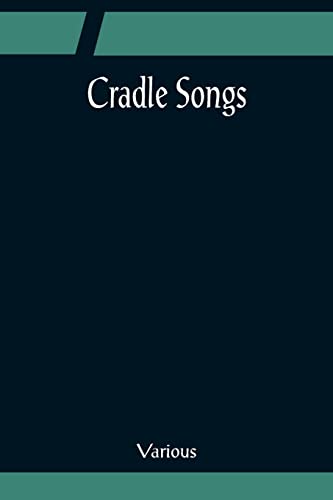 Stock image for Cradle Songs for sale by Chiron Media