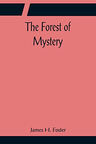 Beispielbild fr The Forest of Mystery zum Verkauf von Ria Christie Collections