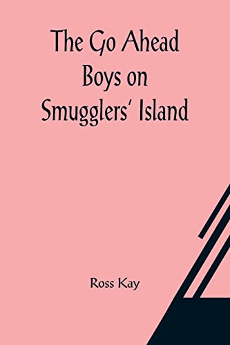 Stock image for The Go Ahead Boys on Smugglers' Island for sale by Lucky's Textbooks