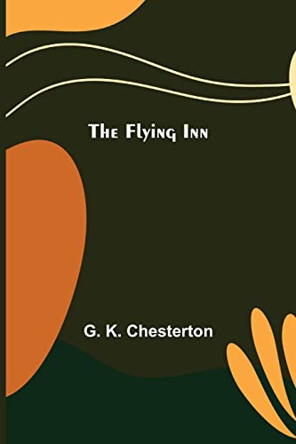 Stock image for The Flying Inn for sale by Lucky's Textbooks