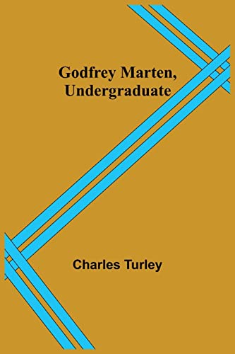 Stock image for Godfrey Marten, Undergraduate for sale by Lucky's Textbooks