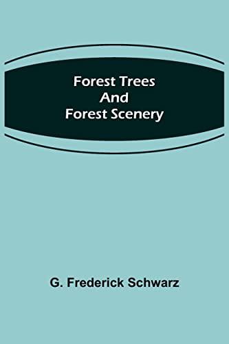 Imagen de archivo de Forest Trees and Forest Scenery a la venta por Lucky's Textbooks