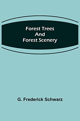 Stock image for Forest Trees and Forest Scenery for sale by Lucky's Textbooks