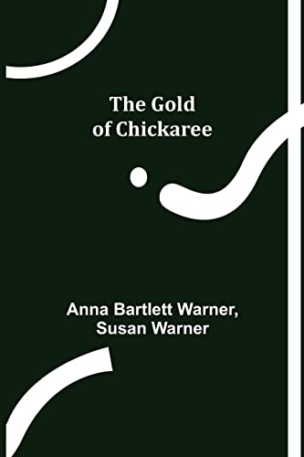 Stock image for The Gold of Chickaree for sale by Lucky's Textbooks