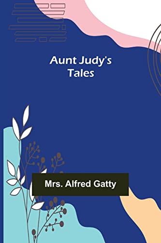 Stock image for Aunt Judy's Tales for sale by Lucky's Textbooks