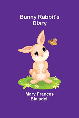 Beispielbild fr Bunny Rabbit's Diary zum Verkauf von Lucky's Textbooks