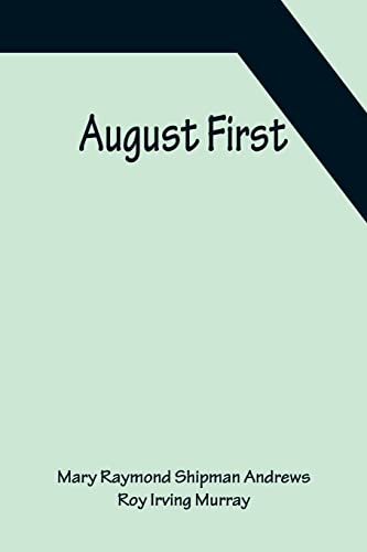 9789356087460: August First