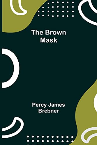 9789356087842: The Brown Mask