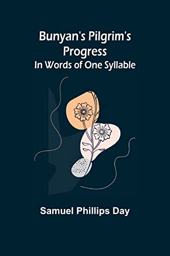 9789356088085: Bunyan's Pilgrim's Progress: In Words of One Syllable