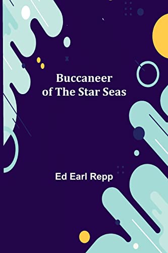 Stock image for Buccaneer of the Star Seas for sale by Lucky's Textbooks