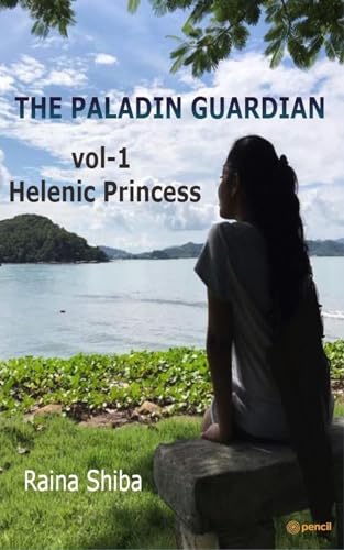 Stock image for The Paladin Guardian volume I: The Hellenic Princess for sale by Books Puddle