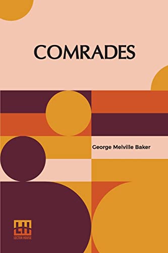 Stock image for Comrades: A Drama In Three Acts for sale by Ria Christie Collections