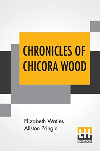 Stock image for Chronicles Of Chicora Wood for sale by GF Books, Inc.