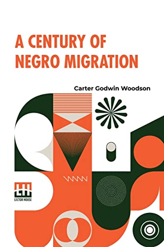 Beispielbild fr A Century Of Negro Migration zum Verkauf von Buchpark