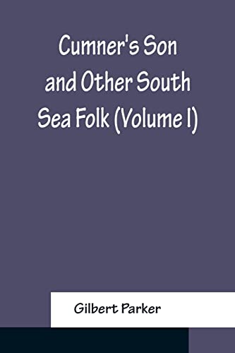 Stock image for Cumner's Son and Other South Sea Folk (Volume I) for sale by Chiron Media