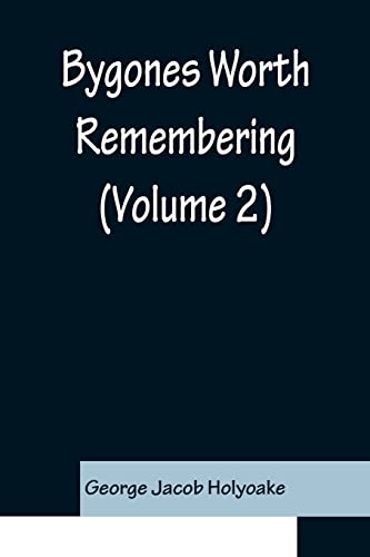 Stock image for Bygones Worth Remembering (Volume 2) for sale by Lucky's Textbooks