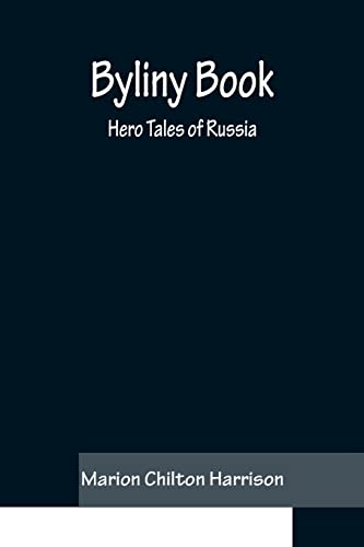Stock image for Byliny Book: Hero Tales of Russia for sale by Chiron Media