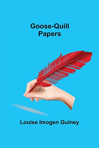 Imagen de archivo de Goose-Quill Papers a la venta por Lucky's Textbooks