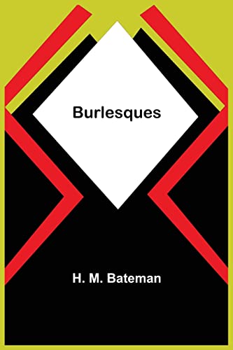 Beispielbild fr Burlesques zum Verkauf von Lucky's Textbooks