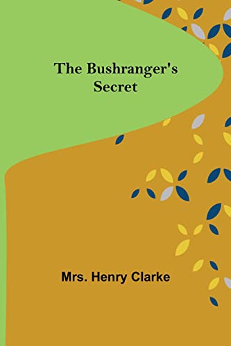 Stock image for The Bushranger's Secret for sale by Lucky's Textbooks