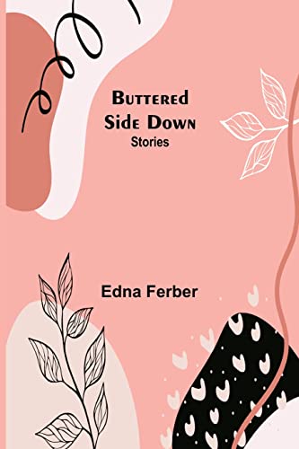 Stock image for Buttered Side Down: Stories for sale by Lucky's Textbooks