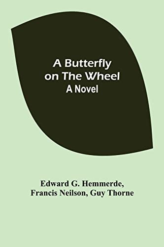 Beispielbild fr A Butterfly on the Wheel zum Verkauf von Lucky's Textbooks