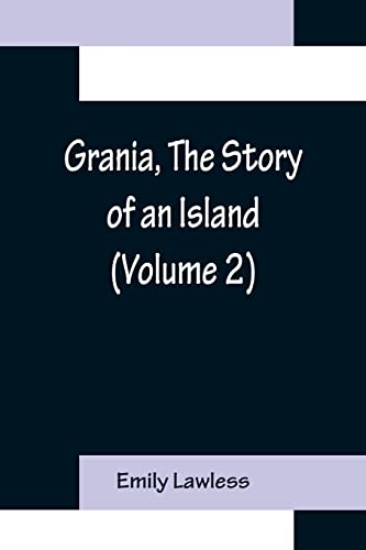 Stock image for Grania, The Story of an Island (Volume 2) for sale by Lucky's Textbooks