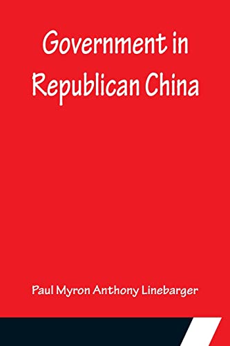 Imagen de archivo de Government in Republican China a la venta por Lucky's Textbooks