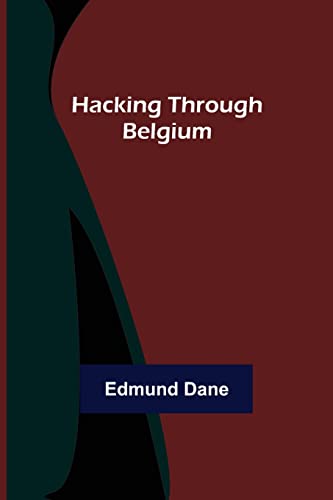 Stock image for Hacking Through Belgium for sale by Lucky's Textbooks