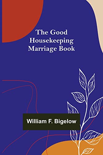 Stock image for The Good Housekeeping Marriage Book for sale by Books Puddle