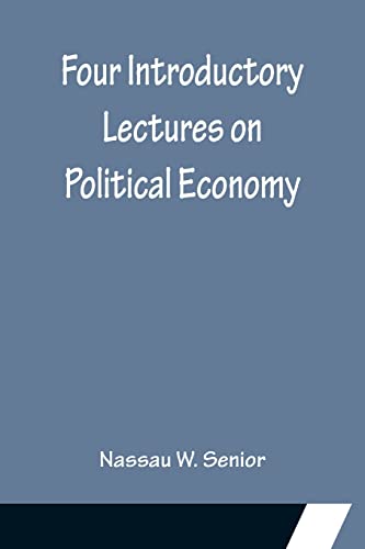 Stock image for Four Introductory Lectures on Political Economy for sale by Chiron Media