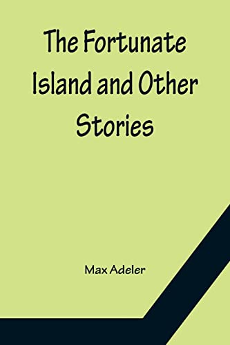 Beispielbild fr The Fortunate Island and Other Stories zum Verkauf von Lucky's Textbooks