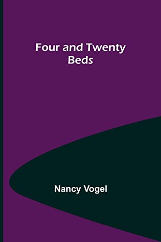 Stock image for Four and Twenty Beds for sale by Lucky's Textbooks