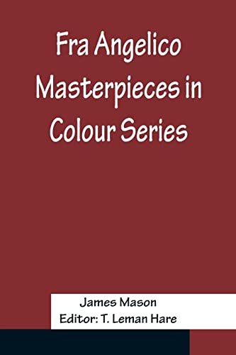 Stock image for Fra Angelico Masterpieces in Colour Series for sale by Lucky's Textbooks