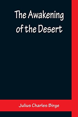 Stock image for The Awakening of the Desert for sale by Lucky's Textbooks