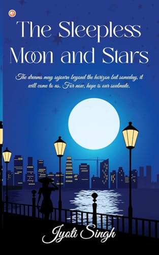 Imagen de archivo de The The Sleepless Moon and Stars a la venta por PBShop.store US