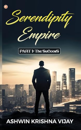 9789356214194: Serendipity Empire: PART 1: The SuCcesS