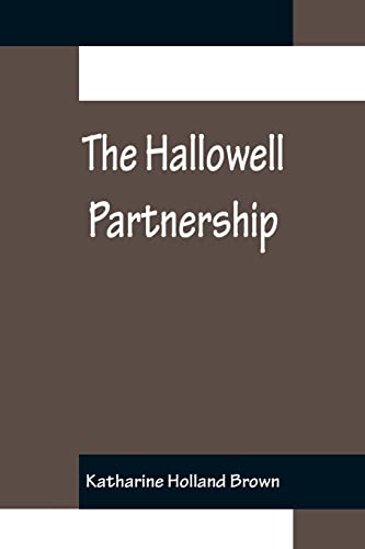 Stock image for The Hallowell Partnership for sale by Lucky's Textbooks