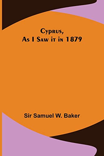 Stock image for Cyprus, As I Saw it in 1879 for sale by GF Books, Inc.