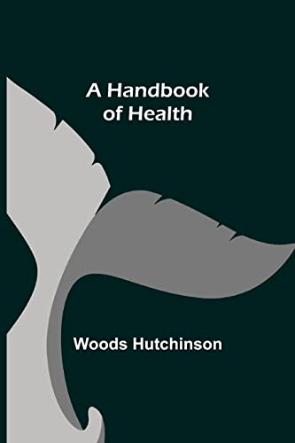 Stock image for A Handbook of Health for sale by Book Deals