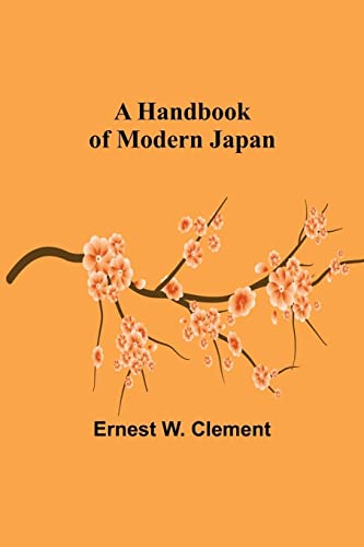 Imagen de archivo de A Handbook of Modern Japan a la venta por Lucky's Textbooks