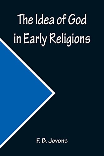 Imagen de archivo de The Idea of God in Early Religions a la venta por Books Unplugged