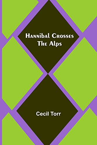 Imagen de archivo de Hannibal Crosses the Alps a la venta por Lucky's Textbooks