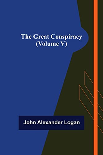 Beispielbild fr The Great Conspiracy (Volume V) zum Verkauf von Lucky's Textbooks