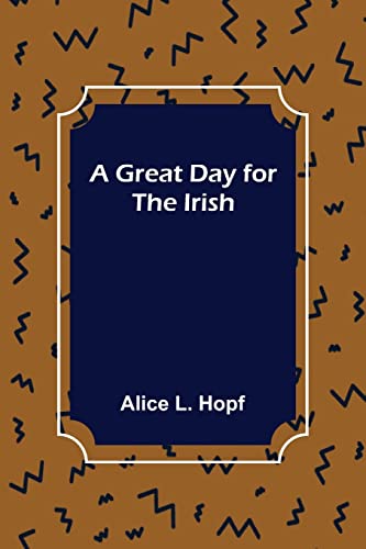 Stock image for A Great Day for the Irish for sale by Lucky's Textbooks