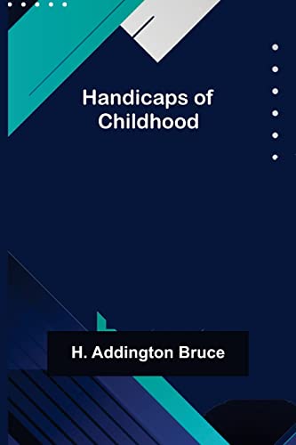 Imagen de archivo de Handicaps of Childhood a la venta por Lucky's Textbooks