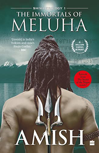 Stock image for The Immortals Of Meluha (Shiva Trilogy Book 1) (Shiva, 1) for sale by HPB-Diamond