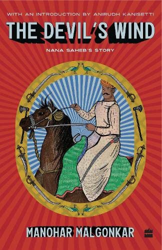 9789356290891: The Devil's Wind: Nana Saheb's Story